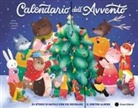 Anne Kalicky, Amélie Videlo - Calendario dell'Avvento. 24 storie di Natale con cui decorare il vostro albero