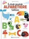 Benedetta Nigelli - Il mio primo alfabetiere tattile. Toccalibri