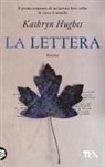 Kathryn Hughes - La lettera