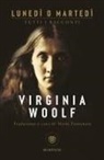 Virginia Woolf - Lunedì o martedì. Tutti i racconti