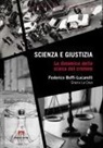 Federico Boffi - Scienza e giustizia. La dinamica della scena del crimine