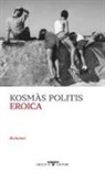 Kosmàs Politis - Eroica