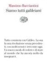 Massimo Bucciantini - Siamo tutti galileiani