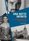 Paolo Gentili - Una notte infinita. La misteriosa morte di Mario Biondo