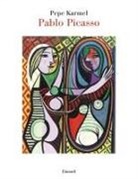 Pepe Karmel - Pablo Picasso
