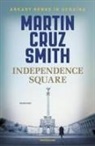 Martin Cruz Smith - Independence Square