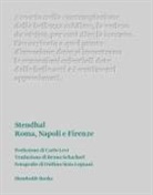 Stendhal, Delfino Sisto Legnani - Roma, Napoli e Firenze