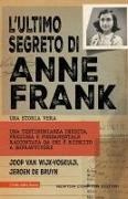 Jeroen De Bruyn, Joop van Wijk-Voskuijl - L' ultimo segreto di Anne Frank