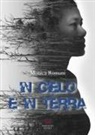 Monica Romani - In cielo e in terra