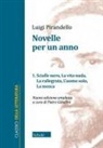 Luigi Pirandello - Scialle nero-La vita nuda-La rallegrata-L'uomo solo-La mosca