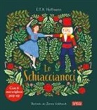 Ernst T. A. Hoffmann, Steve Patschke, Zanna Goldhawk - Lo schiaccianoci