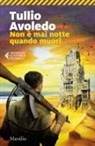 Tullio Avoledo - Non è mai notte quando muori