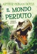Arthur Conan Doyle - Il mondo perduto