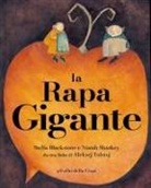 Stella Blackstone, Niamh Sharkey - La rapa gigante