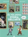 Marion Augustin - La mia prima storia dell'arte a fumetti