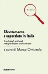 Marco Omizzolo - Sfruttamento e caporalato in Italia. Il ruolo degli enti locali nella prevenzione e nel contrasto