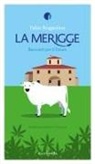 Fabio Roggiolani - La merigge. Racconti per il futuro