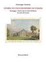 Giuseppe Garrera - Storie di collezionismo di strada. Passaggi e derive per la città di Roma in cerca di tesori