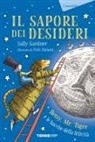 Sally Gardner, Nick Maland - Il sapore dei desideri. Betsy, Mr. Tigre e le bacche della felicità