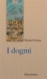 Michel Fedou - I dogmi