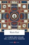 Mario Pani - La corte dei Cesari fra Augusto e Nerone