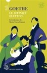 Johann Wolfgang Von Goethe - Le affinità elettive