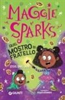 Steve Smallman, Esther Hernando - Quel mostro di fratello! Maggie Sparks
