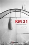 Valerio Evangelista, Nicola Sapio - Km 21
