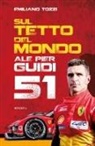 Emiliano Tozzi - Sul tetto del mondo. Ale Pier Guidi 51