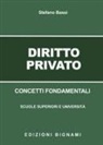 Stefano Bassi - Diritto privato. Concetti fondamentali