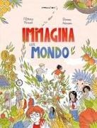 Florence Thinard, Eleonora Antonioni - Immagina un mondo