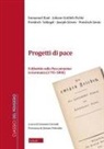 J. Gottlieb Fichte, Friedrich Gentz, Joseph Görres, Immanuel Kant, Friedrich Schlegel - Progetti di pace. Il dibattito sulla Pace perpetua in Germania (1796-1800)
