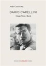 Attilio Casavecchia - Dario Capellini. Cinque Terre e libertà
