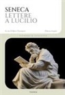 Lucio Anneo Seneca, Marco Gremignai - Lettere a Lucilio