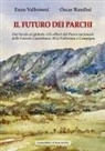 Oscar Bandini, Enzo Valbonesi - Il futuro dei parchi