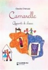 Claudia Chieruzzi - Camarelle. Appunti di classe