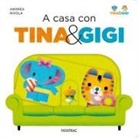 Andrea Rivola - A casa con Tina & Gigi