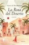 Henry de Montherlant, Raffaella Cavalieri - La rosa del deserto