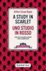 Arthur Conan Doyle - A study in scarlet-Uno studio in rosso. Testo italiano a fronte e note linguistiche