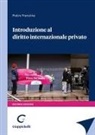 Pietro Franzina - Introduzione al diritto internazionale privato