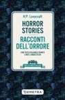 H. P. Lovecraft - Horror stories-Racconti dell'orrore. Con testo italiano a fronte e note linguistiche