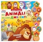 Walt Disney - Gli animali nei loro ambienti. Premi e ascolta
