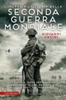 Giovanni Cecini - L' incredibile storia della seconda guerra mondiale