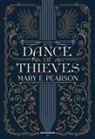 Mary E. Pearson - Dance of thieves. Danza dei ladri. La dilogia