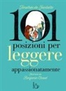 Timothée de Fombelle, Benjamin Chaud - 101 posizioni per leggere appassionatamente