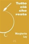 Margherita Loy - Tutto ciò che resta