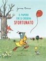 Gemma Merino - Il papero che si credeva sfortunato