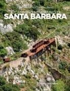Fabrizio Ardito, Natalino Russo - Il cammino minerario di Santa Barbara