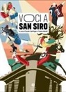 Tiziano Marelli, Claudio Sanfilippo - Voci a San Siro. Racconti e testimonianze sullo stadio 'più bello del mondo'