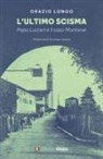 Orazio Longo - L' ultimo scisma. Papa Luciani e il caso Montaner